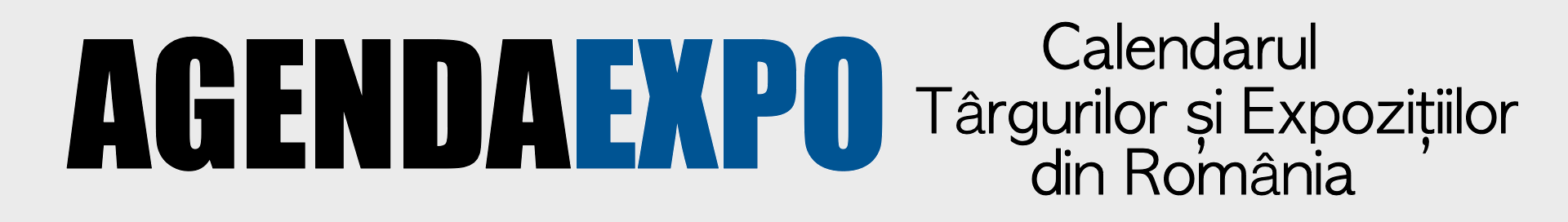 AGENDA EXPO | Calendarul târgurilor și expozițiilor din România